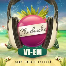 Vi-Em - CHA CHA CHA - SINGLE