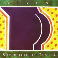 Virus - SUPERFICIES DE PLACER