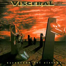 Visceral - ARRANCADO DEL SISTEMA