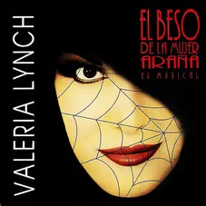 Valeria Lynch - EL BESO DE LA MUJER ARAÑA