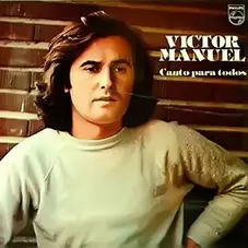 Vctor Manuel - CANTO PARA TODOS