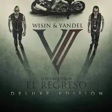 Wisin y Yandel - LOS VAQUEROS - EL REGRESO - CD 2