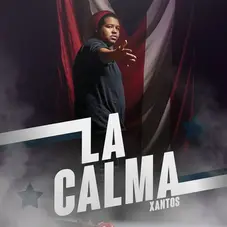Xantos - LA CALMA - SINGLE