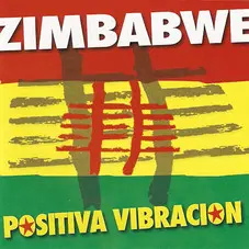 La Zimbabwe - POSITIVA VIBRACION