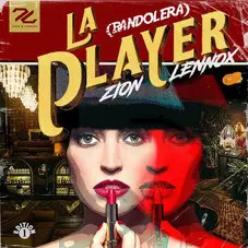 Zion Y Lennox - LA PLAYER (BANDOLERA) - SINGLE