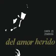Alfredo Zitarrosa - DEL AMOR HERIDO