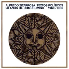 Alfredo Zitarrosa - TEXTOS POLTICOS