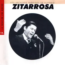 Alfredo Zitarrosa - LOS ARCHIVOS INDITOS DE ALFREDO ZITARROSA VOL 11