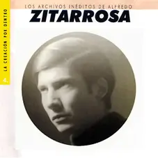 Alfredo Zitarrosa - LOS ARCHIVOS INDITOS DE ALFREDO ZITARROSA VOL 4