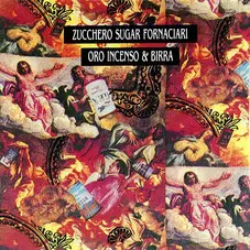 Zucchero - ORO INCENSO Y BIRRA